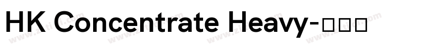 HK Concentrate Heavy字体转换